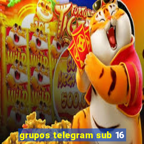 grupos telegram sub 16